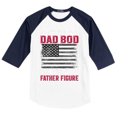 Its Not A Dad Bod Its Dad Baseball Sleeve Shirt