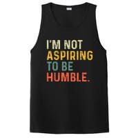 IM Not Aspiring To Be Humble PosiCharge Competitor Tank