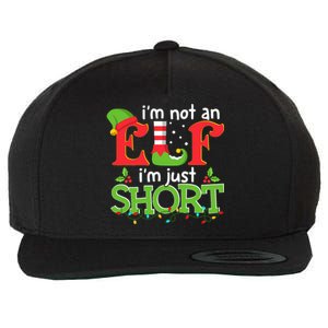 IM Not An Elf IM Just Short Merry Christmas Elf Xmas Funny Wool Snapback Cap