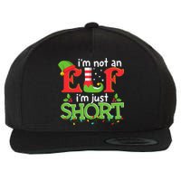 IM Not An Elf IM Just Short Merry Christmas Elf Xmas Funny Wool Snapback Cap