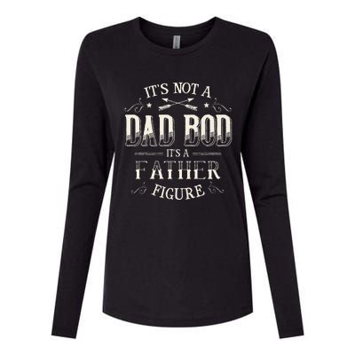 Its Not A Dad Bod Its A Father Figure Dad Bod Womens Cotton Relaxed Long Sleeve T-Shirt