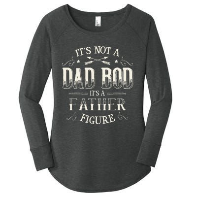 Its Not A Dad Bod Its A Father Figure Dad Bod Women's Perfect Tri Tunic Long Sleeve Shirt