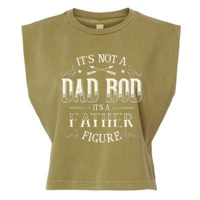 Its Not A Dad Bod Its A Father Figure Dad Bod Garment-Dyed Women's Muscle Tee