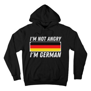 IM Not Angry IM German Germany Flag German American Hoodie