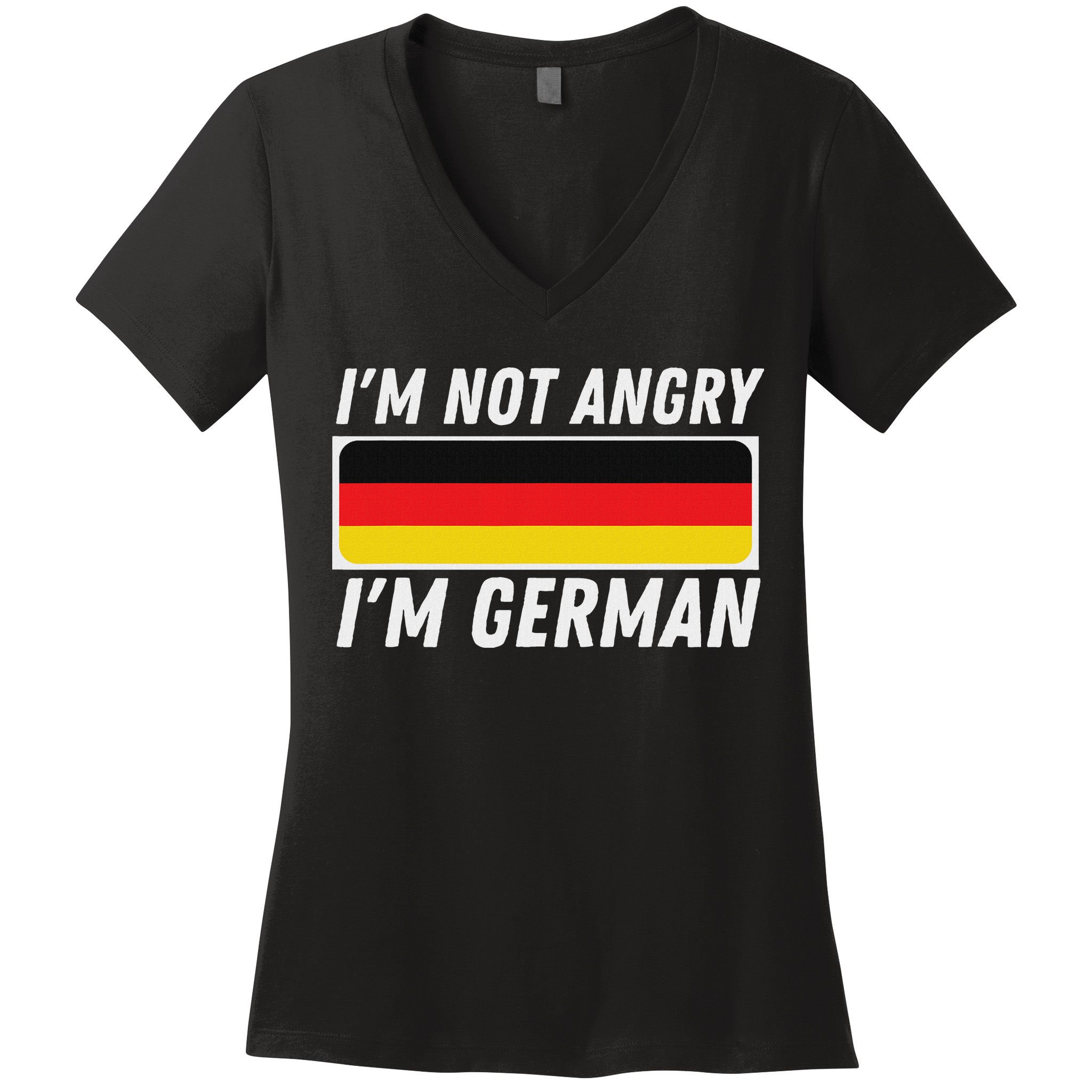 IM Not Angry IM German Germany Flag German American Women's V-Neck T-Shirt
