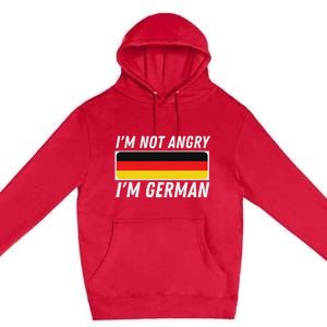 IM Not Angry IM German Germany Flag German American Premium Pullover Hoodie