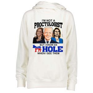 IM Not A Proctologist But I Know An Asshole When I See Them Womens Funnel Neck Pullover Hood