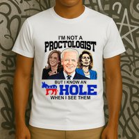 IM Not A Proctologist But I Know An Asshole When I See Them T-Shirt