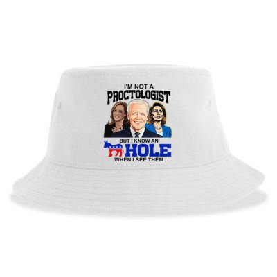 IM Not A Proctologist But I Know An Asshole When I See Them Sustainable Bucket Hat