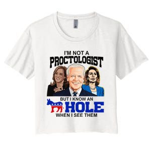 IM Not A Proctologist But I Know An Asshole When I See Them Women's Crop Top Tee