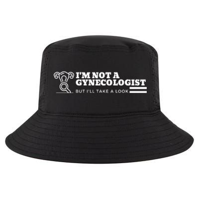 I'm Not A Gynecologist But I'll Take A Look Cool Comfort Performance Bucket Hat