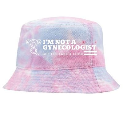 I'm Not A Gynecologist But I'll Take A Look Tie-Dyed Bucket Hat