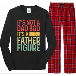 It's Not A Dad Bod It's A Father Figure Funny Gift For Dad Long Sleeve Pajama Set