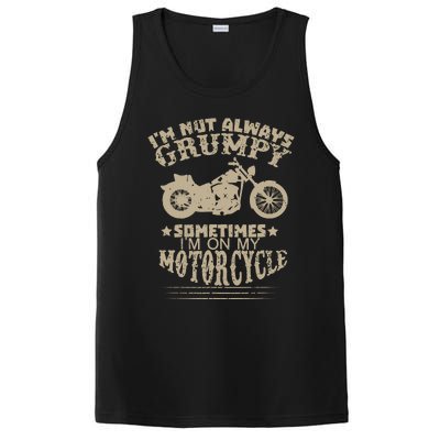 IM Not Always Grumpy Sometimes IM On My Motorcycle Funny PosiCharge Competitor Tank