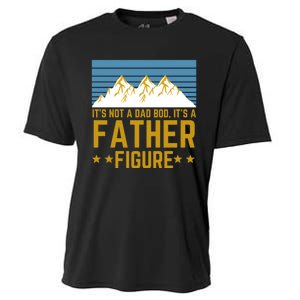 ItS Not A Dad Bod ItS A Father Figure Fathers Day Gift Cooling Performance Crew T-Shirt