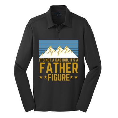 ItS Not A Dad Bod ItS A Father Figure Fathers Day Gift Silk Touch Performance Long Sleeve Polo