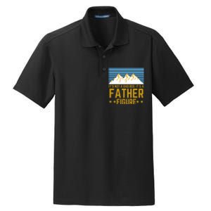 ItS Not A Dad Bod ItS A Father Figure Fathers Day Gift Dry Zone Grid Polo