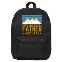 ItS Not A Dad Bod ItS A Father Figure Fathers Day Gift 16 in Basic Backpack