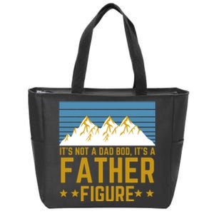 ItS Not A Dad Bod ItS A Father Figure Fathers Day Gift Zip Tote Bag