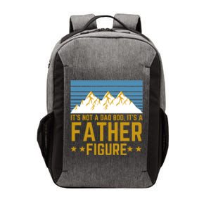 ItS Not A Dad Bod ItS A Father Figure Fathers Day Gift Vector Backpack