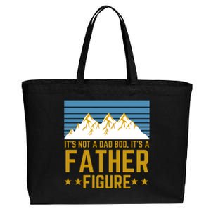 ItS Not A Dad Bod ItS A Father Figure Fathers Day Gift Cotton Canvas Jumbo Tote