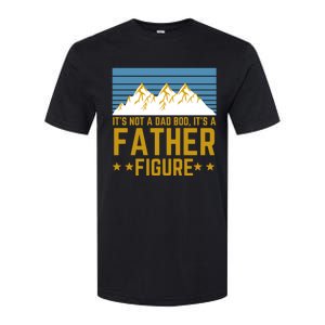 ItS Not A Dad Bod ItS A Father Figure Fathers Day Gift Softstyle CVC T-Shirt