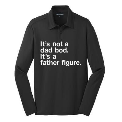 Its Not A Dad Bod Its A Father Figure Silk Touch Performance Long Sleeve Polo