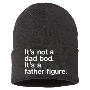 Its Not A Dad Bod Its A Father Figure Sustainable Knit Beanie