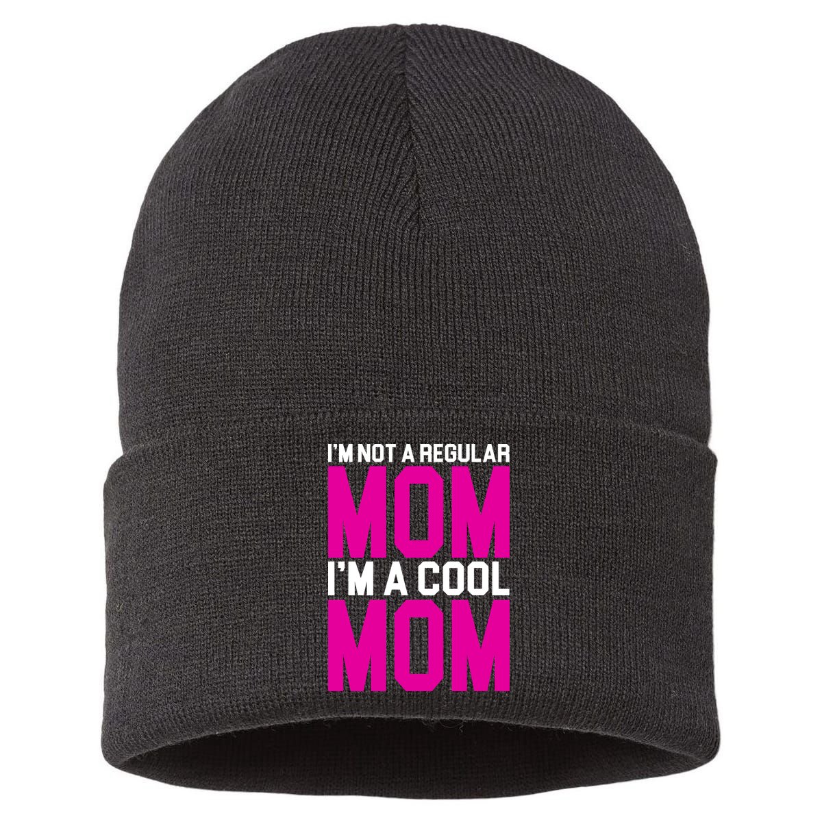 I'm Not A Regular Mom I'm A Cool Mom Gift Sustainable Knit Beanie