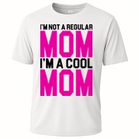 I'm Not A Regular Mom I'm A Cool Mom Gift Cooling Performance Crew T-Shirt