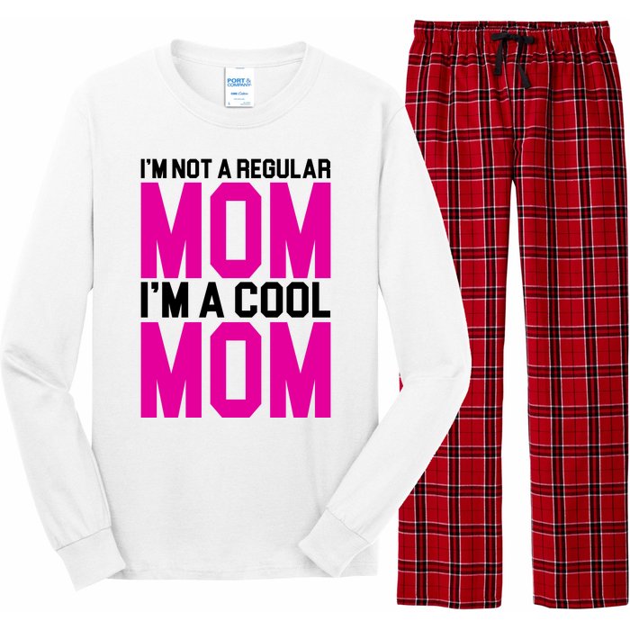 I'm Not A Regular Mom I'm A Cool Mom Gift Long Sleeve Pajama Set