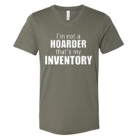 Im Not A Hoarder Thats My Inventory V-Neck T-Shirt