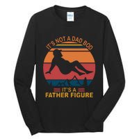 It's Not A Dad Bod It's A Father Figure Tall Long Sleeve T-Shirt