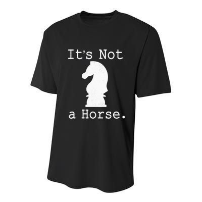 It's Not A Horse Funny Chess Game Gifts For Chess Lovers Youth Performance Sprint T-Shirt