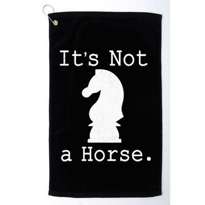 It's Not A Horse Funny Chess Game Gifts For Chess Lovers Golf Towel