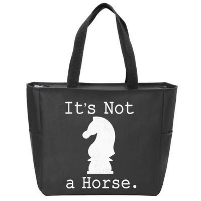 It's Not A Horse Funny Chess Game Gifts For Chess Lovers Zip Tote Bag