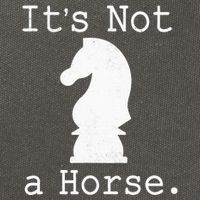 It's Not A Horse Funny Chess Game Gifts For Chess Lovers Cotton Canvas Backpack