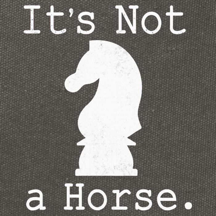 It's Not A Horse Funny Chess Game Gifts For Chess Lovers Cotton Canvas Backpack