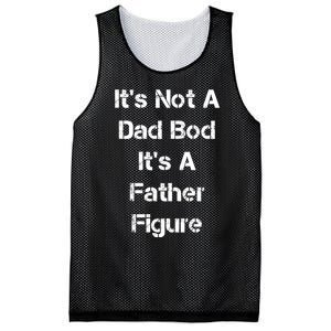 Its Not A Dad Bod Its A Father Figure Mesh Reversible Basketball Jersey Tank