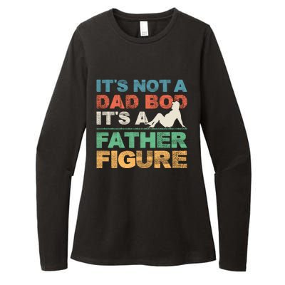 Its Not A Dad Bod Its A Father Figure FatherS Day Womens CVC Long Sleeve Shirt