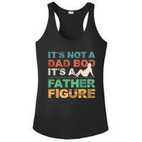 Its Not A Dad Bod Its A Father Figure FatherS Day Ladies PosiCharge Competitor Racerback Tank