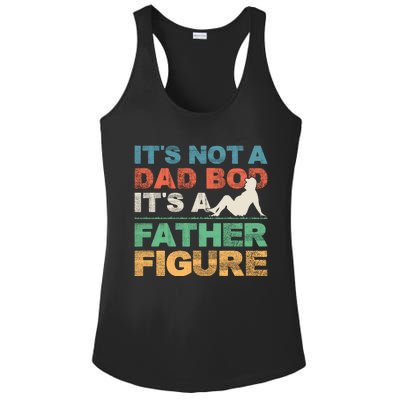 Its Not A Dad Bod Its A Father Figure FatherS Day Ladies PosiCharge Competitor Racerback Tank