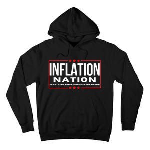 Inflation Nation American Politics Rising Costs Wasteful Government Spending Tall Hoodie