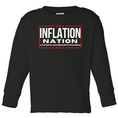 Inflation Nation American Politics Rising Costs Wasteful Government Spending Toddler Long Sleeve Shirt