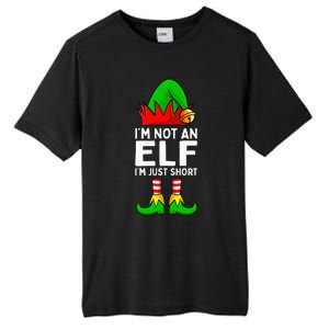 I'm Not An Elf Im Just Short Funny Christmas Matching Family Tall Fusion ChromaSoft Performance T-Shirt