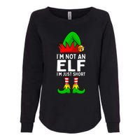 I'm Not An Elf Im Just Short Funny Christmas Matching Family Womens California Wash Sweatshirt