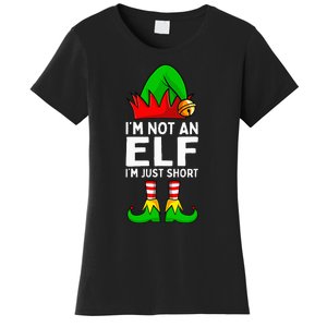 I'm Not An Elf Im Just Short Funny Christmas Matching Family Women's T-Shirt