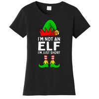 I'm Not An Elf Im Just Short Funny Christmas Matching Family Women's T-Shirt