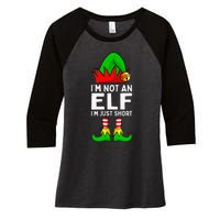 I'm Not An Elf Im Just Short Funny Christmas Matching Family Women's Tri-Blend 3/4-Sleeve Raglan Shirt