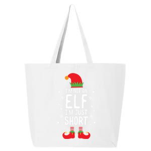 IM Not An Elf IM Just Short Funny Holiday Christmas Funny Gift 25L Jumbo Tote